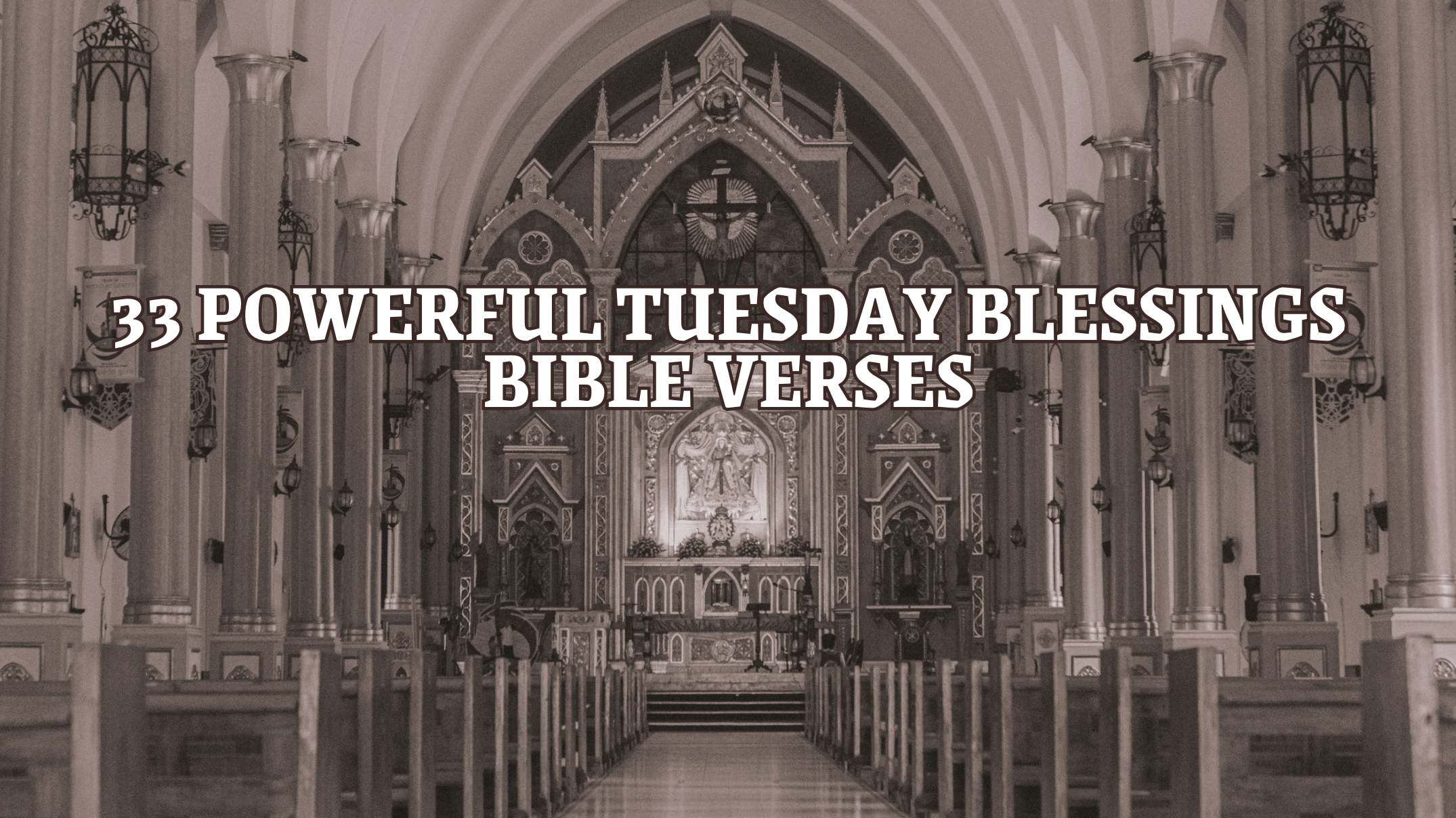 33 Powerful Tuesday Blessings Bible Verses